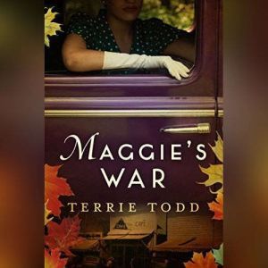Maggies War, Terrie Todd