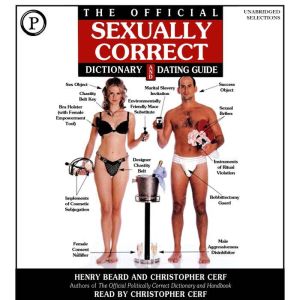 The Official Sexually Correct Diction..., Henry Beard