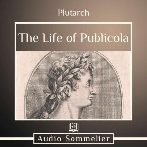 The Life of Publicola, Plutarch