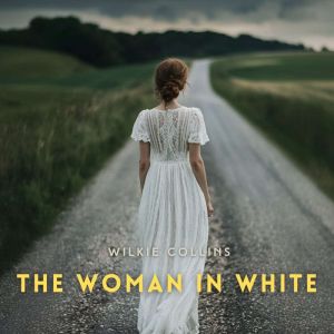 The Woman in White, Volume 2