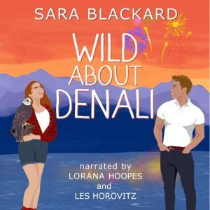 Wild about Denali, Sara Blackard