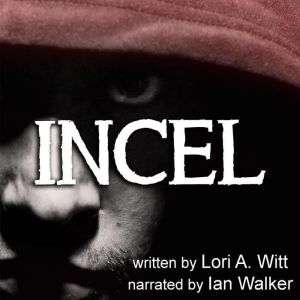 Incel, Lori A. Witt