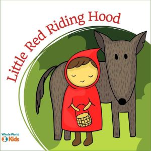 Little Red Riding Hood, Charles Perrault