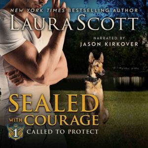 Sealed with Courage, Laura Scott