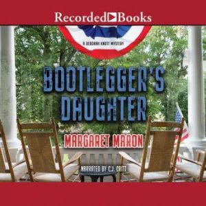 Bootleggers Daughter, Margaret Maron