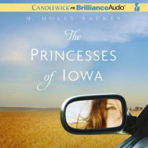 The Princesses of Iowa, M. Molly Backes