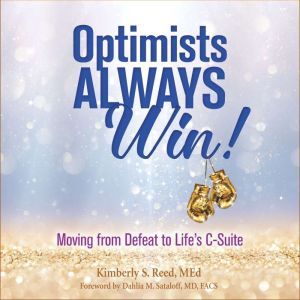 Optimists Always Win!, Med Reed