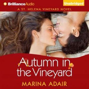 Autumn in the Vineyard, Marina Adair