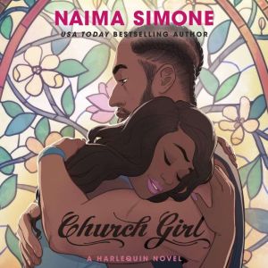 Church Girl, Naima Simone
