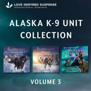 Love Inspired Suspense Alaska K9 Uni..., Dana Mentink