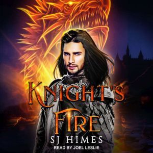 Knights Fire, SJ Himes