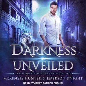 Darkness Unveiled, McKenzie Hunter