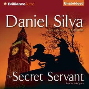 The Secret Servant, Daniel Silva