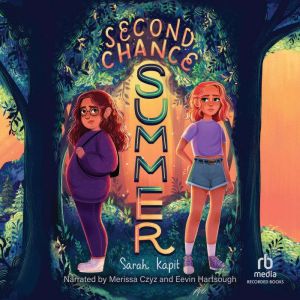 Second Chance Summer, Sarah Kapit