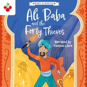 Arabian Nights: Ali Baba and the Forty Thieves (Easy Classics)