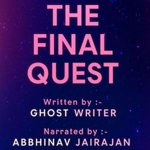 The Final Quest, Ghost writer