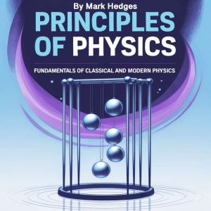 Principles of Physics, Mark Hedges