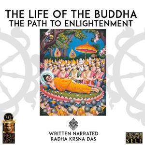 The Life Of The Buddha, Radha Krsna Das