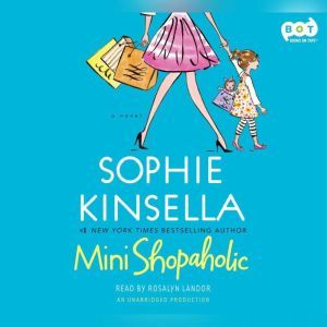 Mini Shopaholic, Sophie Kinsella