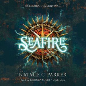 Seafire, Natalie C. Parker