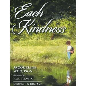 Each Kindness, Jacqueline Woodson