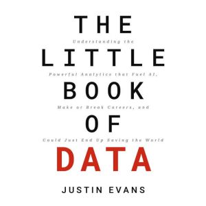 The Little Book of Data, Justin Evans