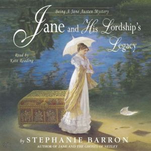 Jane and His Lordships Legacy, Stephanie Barron