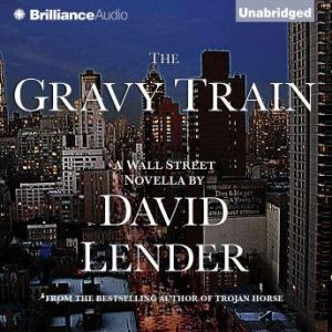 The Gravy Train, David Lender