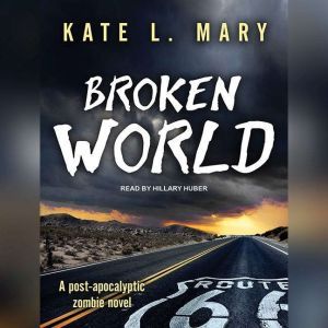 Broken World, Kate L. Mary