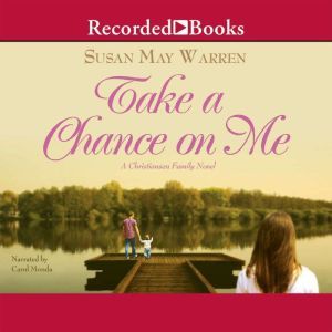 Take a Chance on Me, Susan May Warren