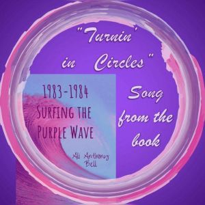 1983  1984 Surfing the Purple Wave ..., Ali Anthony Bell