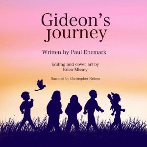 Gideons Journey, Paul Enemark