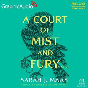 A Court of Mist and Fury (1 of 2): A Court of Thorns and Roses 2, Sarah J. Maas