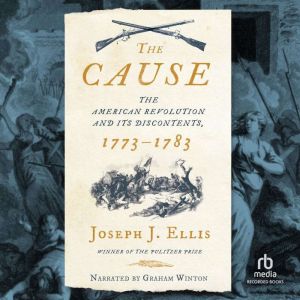 The Cause, Joseph J. Ellis
