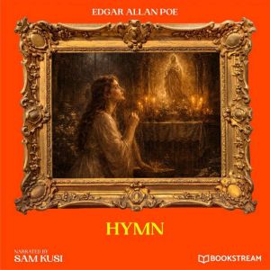 Hymn, Edgar Allan Poe