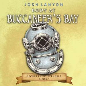 Body at Buccaneers Bay, Josh Lanyon