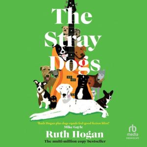 The Stray Dogs, Ruth Hogan