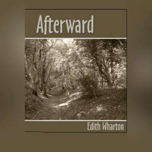Afterward, Edith Wharton
