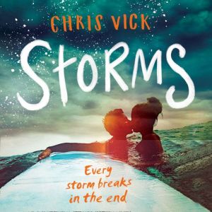 Storms, Chris Vick