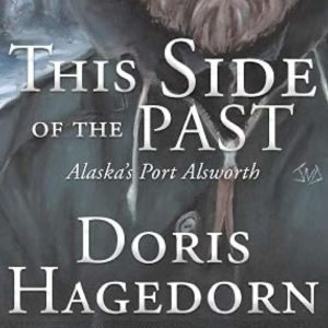 Alaskas Port Alsworth, Doris Hagedorn