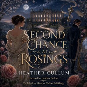 Second Chance at Rosings, Heather Cullum