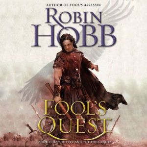 Fools Quest, Robin Hobb
