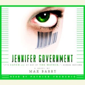 Jennifer Government, Max Barry
