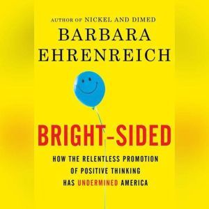 Brightsided, Barbara Ehrenreich