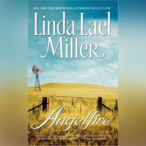 Angelfire, Linda Lael Miller