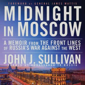 Midnight in Moscow, John J. Sullivan