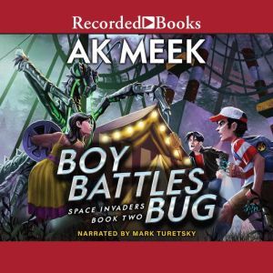 Space Invaders Book Two Boy Battles ..., A.K. Meek