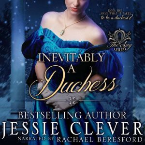 Inevitably a Duchess, Jessie Clever