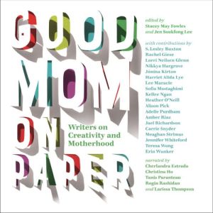 Good Mom on Paper, Larissa Thompson