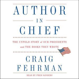Author in Chief, Craig Fehrman
